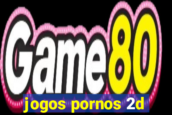 jogos pornos 2d